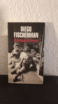 El principio del terror (usado) - Diego Fischerman