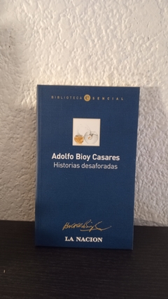 Historias desaforadas (usqado) - Adolfo Bioy Casares