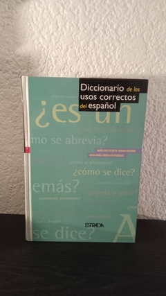 Diccionario de los usos correctos del Español (usado) - Estrada