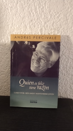 Quién es feliz tiene razón (usado) - Andrés Perciavale