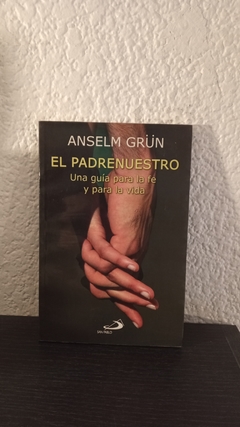 El padre nuestro (usado) - Anselm Grün