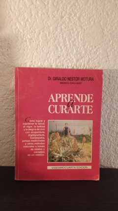 Aprende a curarte (usado) - Giraldo Nestor Motura