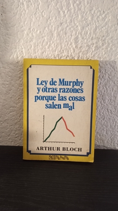 Ley de Murphy y otras razones porque las cosas salen mal (usado) - Arthur Bloch