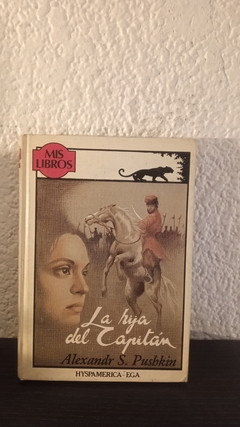 La hija del Capitán, mis libros (usado, nombre anterior dueño) - Alexander S. Pushkin