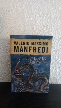 El imperio de los dragones (usado, 4 marcas en fluo) - Valerio Massimo Manfredi