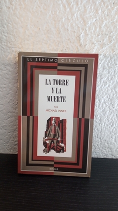 La torre y la muerte, el septimo circulo (usado) - Michael Innes