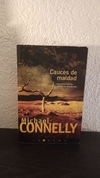 Cauces de Maldad (usado, firma anterior dueño) - Michael Connelly