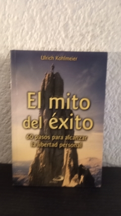 El mito del éxito (usado) - Ulrich Kohlmeier