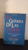 La guerra de las colas (usado) - Roger Enrico