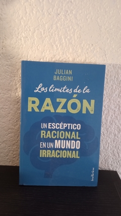 Los límites de la razón (usado) - Julian Baggini