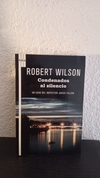 Condenados al silencio (usado) - Robert Wilson