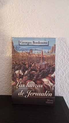 Los lanzas de Jerusalén (usado) - Georges Bordonove