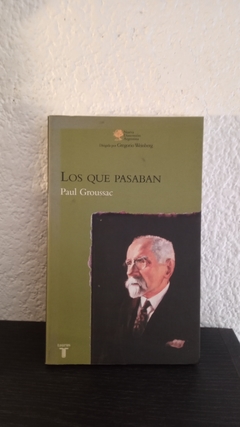 Los que pasaban (usado) - Paul Groussac