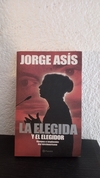 La elegida y el eligidor (usado) - Jorge Asís