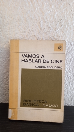 Vamos hablar de cine (usado) - García escudero