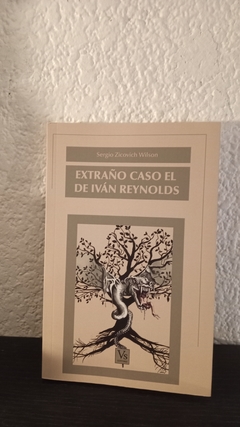 Extraño caso de Iván Reynolds (usado) - Sergio Zicovich Wilson