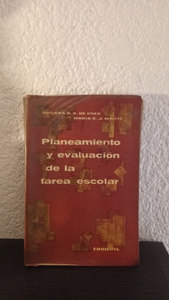 Planeamiento y evaluaciónde la tarea escolar (usado, algunos subrayados en lápiz) - Susana N. A.