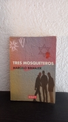 Tres mosqueteros (usado) - Marcelo Birmajer