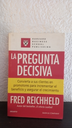 La pregunta decisiva (usado, muy pocos subrayados en fluo) - Fred Reichheld