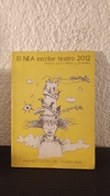 El NEA escribe teatro 2012 (usado) - Mauro Santamaría