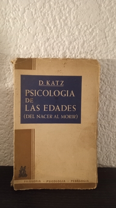 Psicología de las edades (usado) - D. Katz