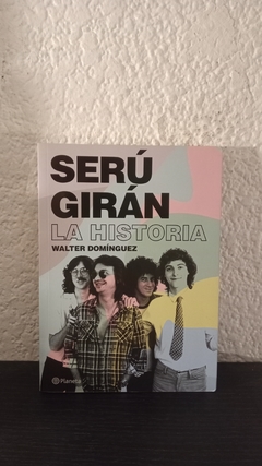 Serú Girán la historia (usado) - Walter Dominguez