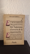 Del Taylorismo a la teoría de la organización 2 (usado, muy pocas marcas en lápiz) - Bernando Kliksberg