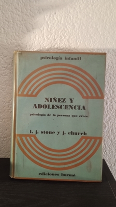 Niñez y adolescencia (usado) - L. J. Stone y J. church