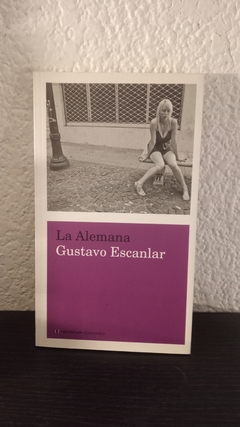 La alemana (usado) - Gustavo Escanlar