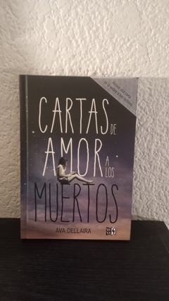 Cartas de amor a los muertos (usado) - Ava Dellaira