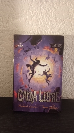 Caída libre, túneles 3 (usado) - Roderick Gordon