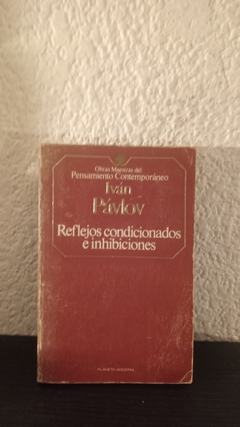 Reflejos condiciones e inhibiciones (80, usado) - Iván Pávlov