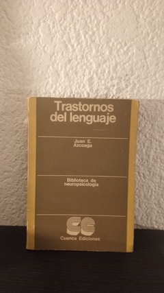 Trastornos del lenguaje (usado) - Juan E. Azcoaga