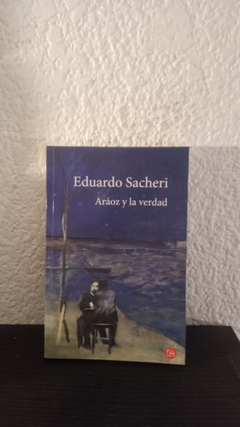 Aráoz y la verdad (usado) - Eduardo Sacheri