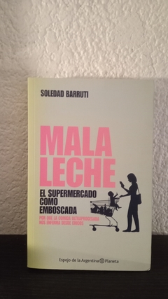 Mala leche (usado, tapa descolorida) - Soledad Barruti