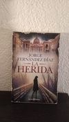 La herida (usado, d) - Jorge Fernández Díaz