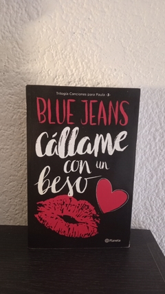 Cállame con un beso (usado, 2017) - Blue Jeans