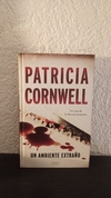 Un ambiente extraño (usado) - Patricia Cornwell