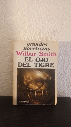 El ojo del tigre (1989) (usado) - Wilbur Smith