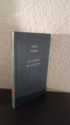 El viajero de Agartha (LN, usado) - Abel Posse