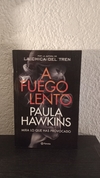 A fuego lento (usado) - Paula Hawkins