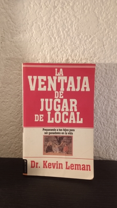 La ventaja de jugar de local (usado, pocos subrayados en birome roja) - Kevin Leman