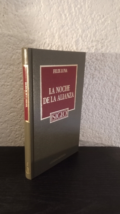 La noche de la Alianza (NS, usado) - Felix Luna