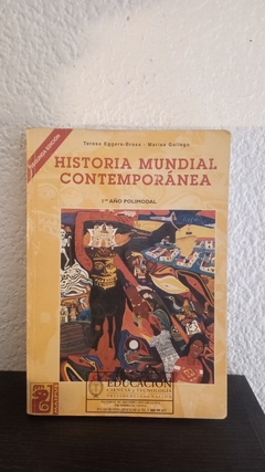 Historia mundial contemporánea (usado) - Teresa Eggers - Brass