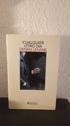 Cualquier otro día (usado) - Dennis Lehane