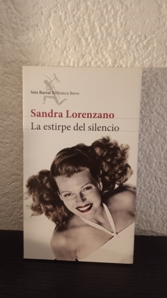 Estirpe del silencio (usado) - Sandra Lorenzano