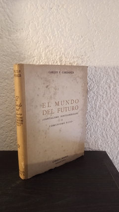 El mundo del futuro (usado, dedicatoria) - Carlos P. Carranza