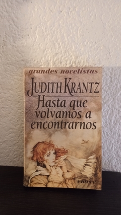 Hasta que volvamos a encontrarnos (usado) - Judith Krantz