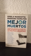 Mejor Muertos (usado) - Gisela Marziotta y M. Hamilton