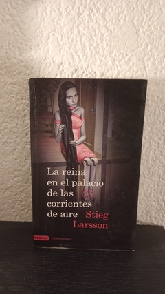 Reina en el palacio de las corrientes de aire (usado) - Stieg Larsson